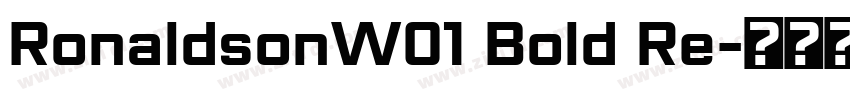 RonaldsonW01 Bold Re字体转换